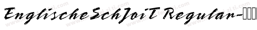 EnglischeSchJoiT Regular字体转换
